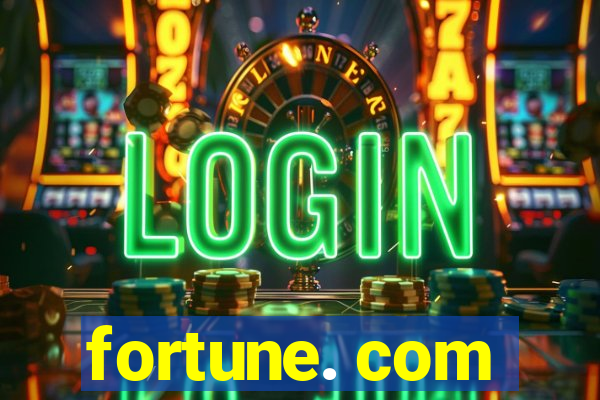 fortune. com