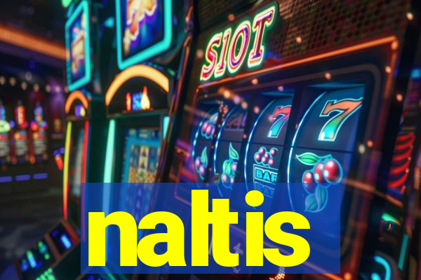 naltis