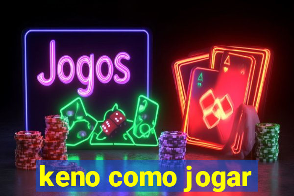 keno como jogar