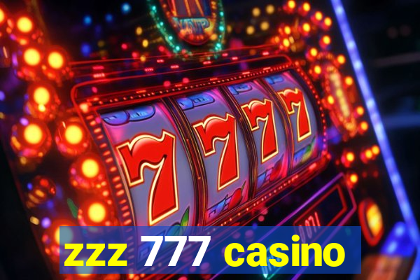 zzz 777 casino