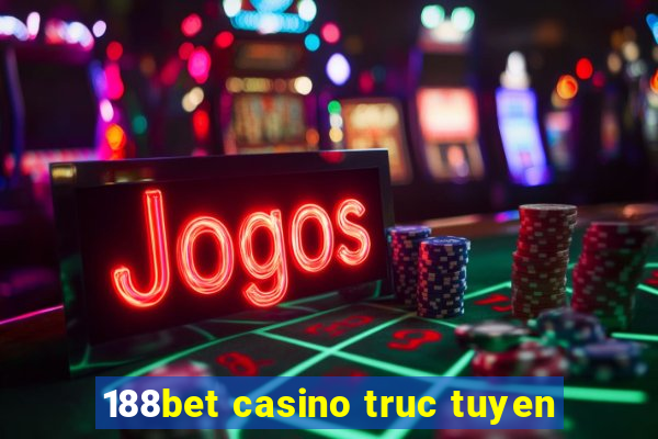 188bet casino truc tuyen