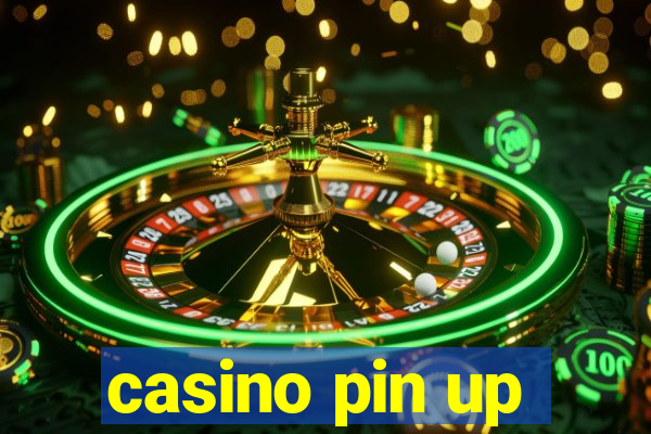 casino pin up