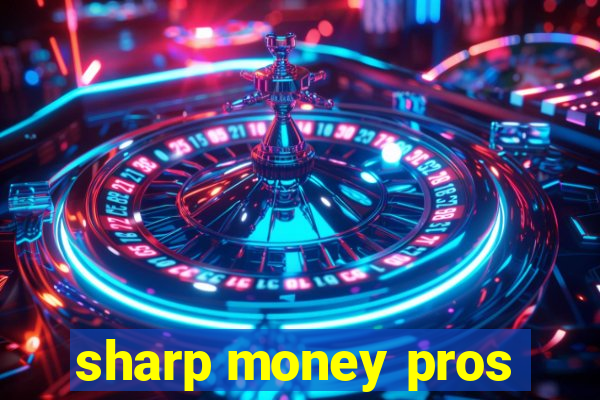 sharp money pros