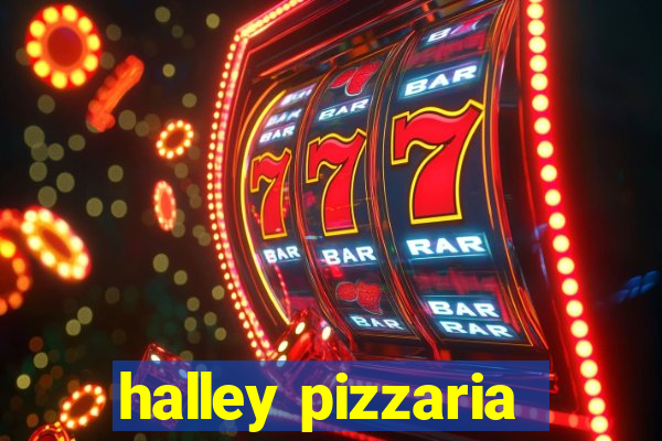 halley pizzaria