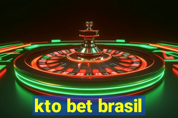 kto bet brasil