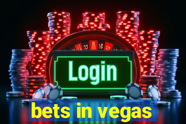 bets in vegas