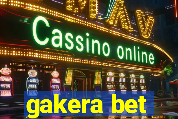 gakera bet