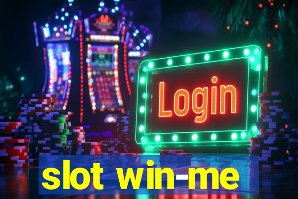 slot win-me