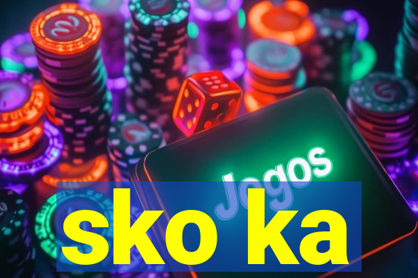 sko ka