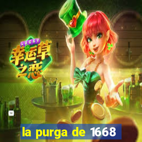 la purga de 1668