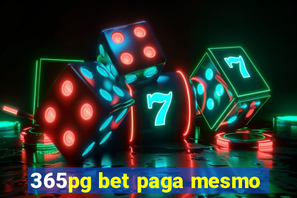 365pg bet paga mesmo