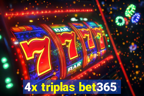 4x triplas bet365