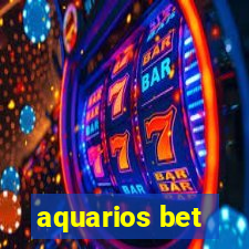 aquarios bet