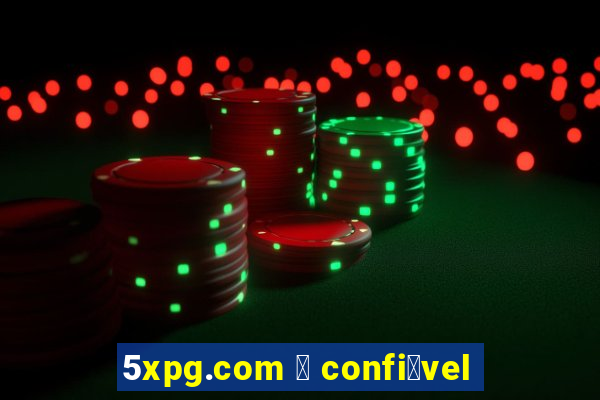 5xpg.com 茅 confi谩vel