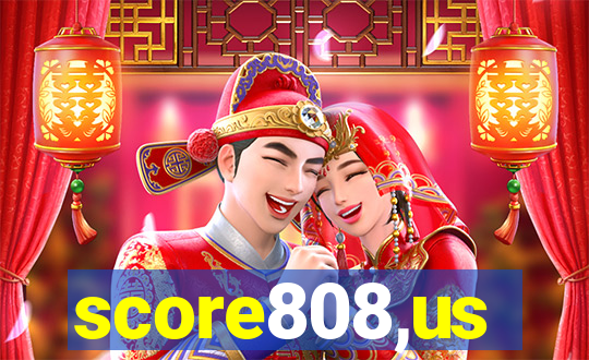 score808,us