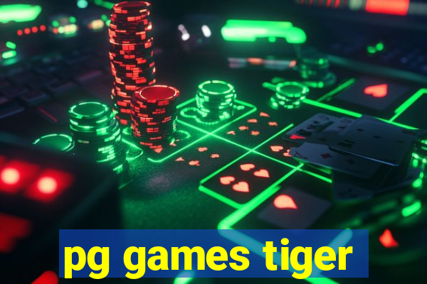 pg games tiger