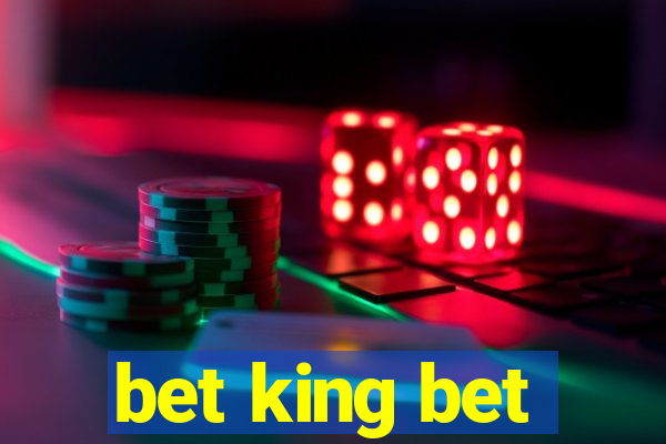 bet king bet