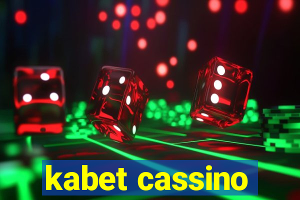 kabet cassino