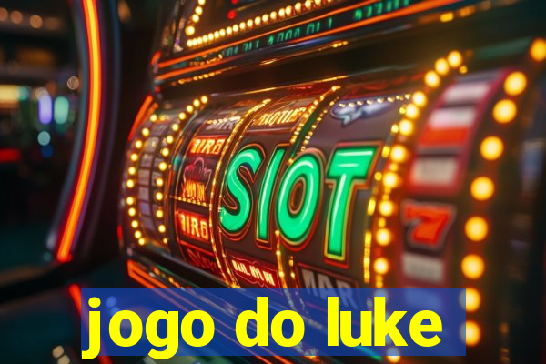 jogo do luke