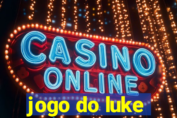 jogo do luke