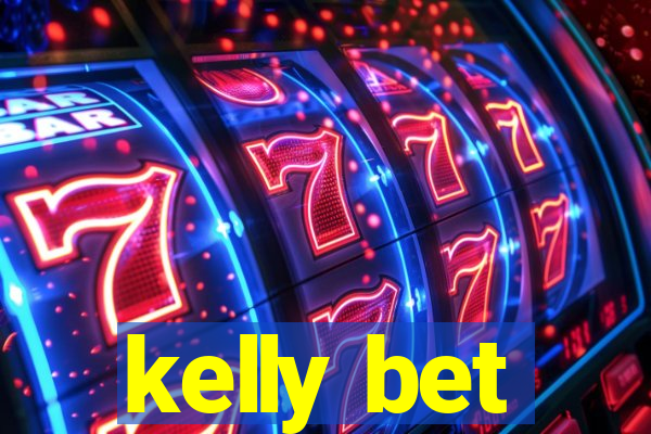 kelly bet