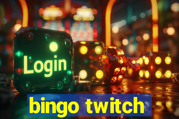 bingo twitch