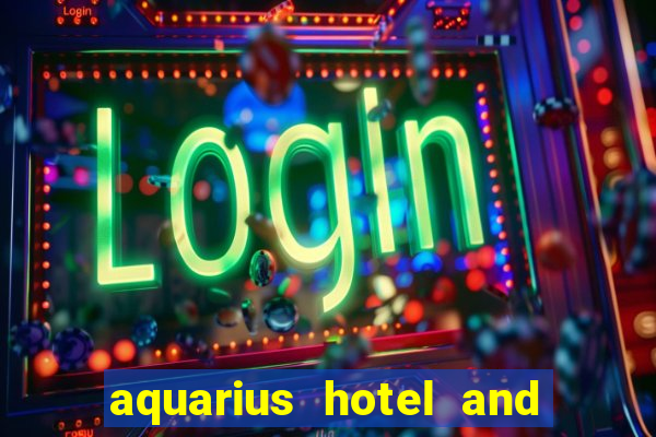 aquarius hotel and casino in laughlin