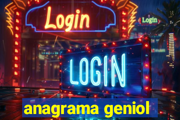 anagrama geniol