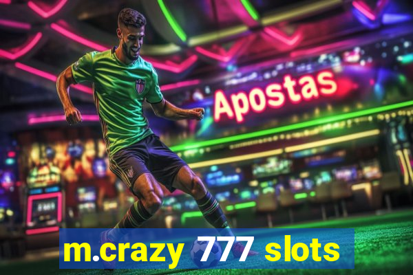 m.crazy 777 slots