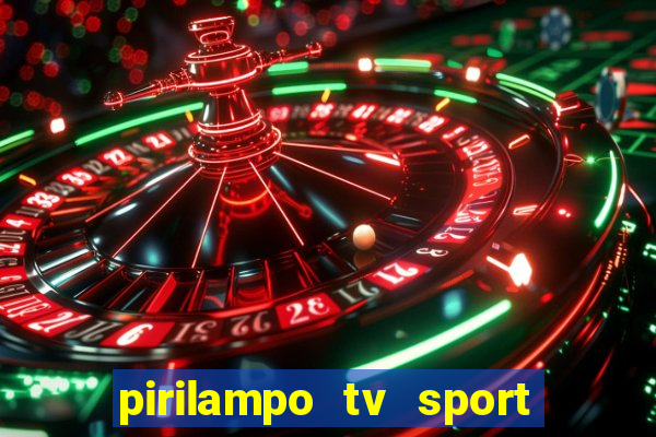 pirilampo tv sport tv 1