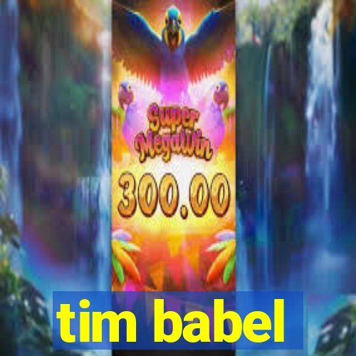 tim babel