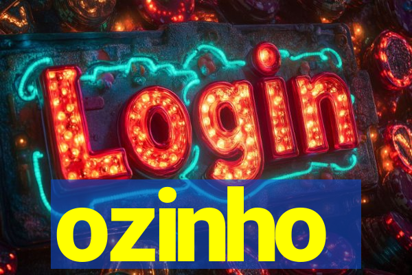 ozinho