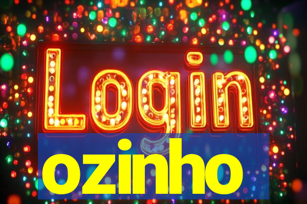 ozinho