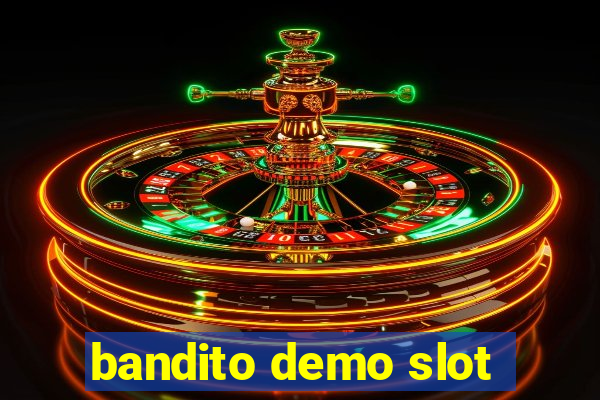 bandito demo slot