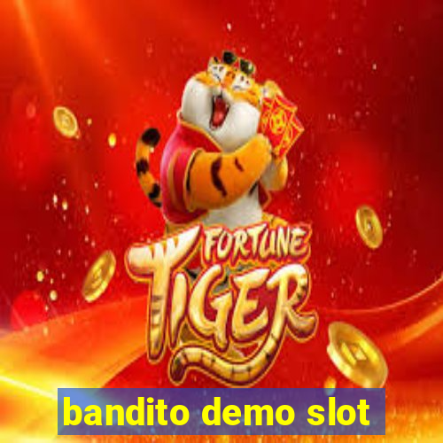 bandito demo slot