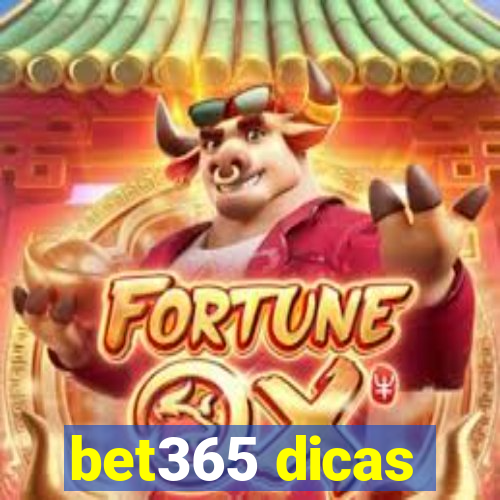 bet365 dicas