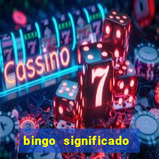 bingo significado da palavra