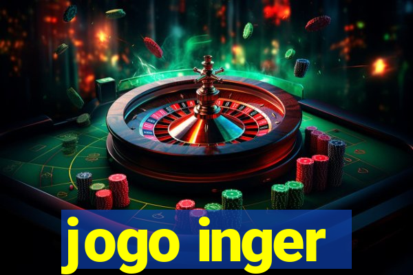 jogo inger