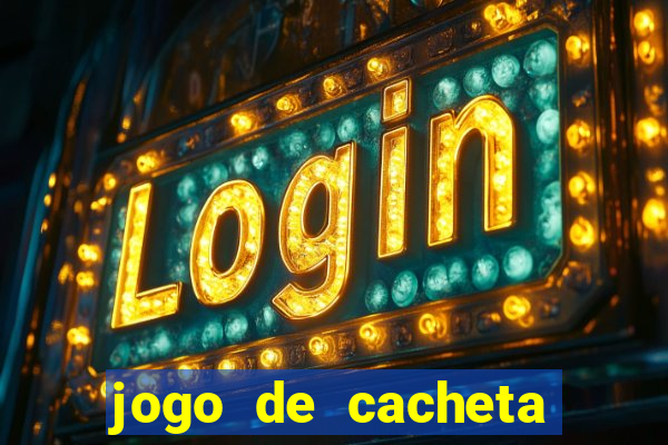 jogo de cacheta online valendo dinheiro