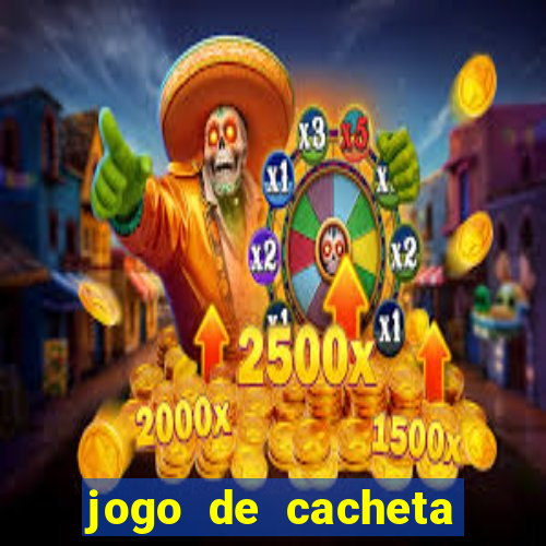 jogo de cacheta online valendo dinheiro