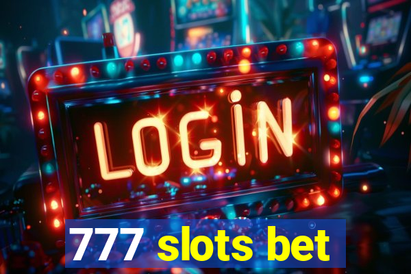 777 slots bet