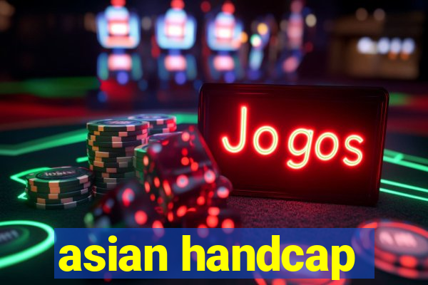 asian handcap