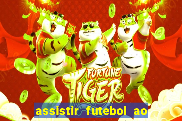 assistir futebol ao vivo futemax real madrid