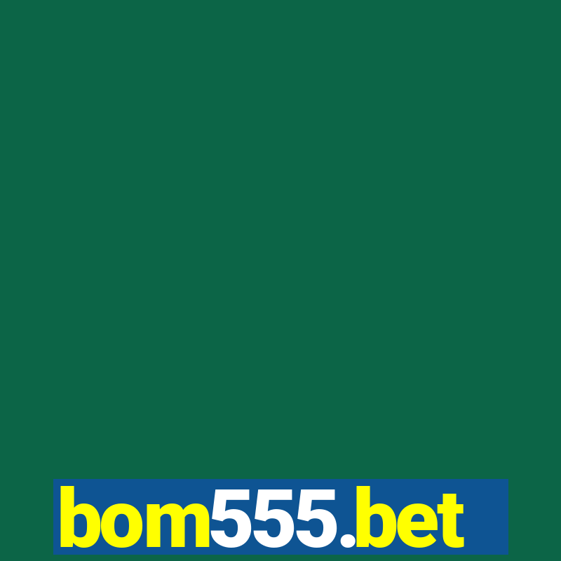 bom555.bet