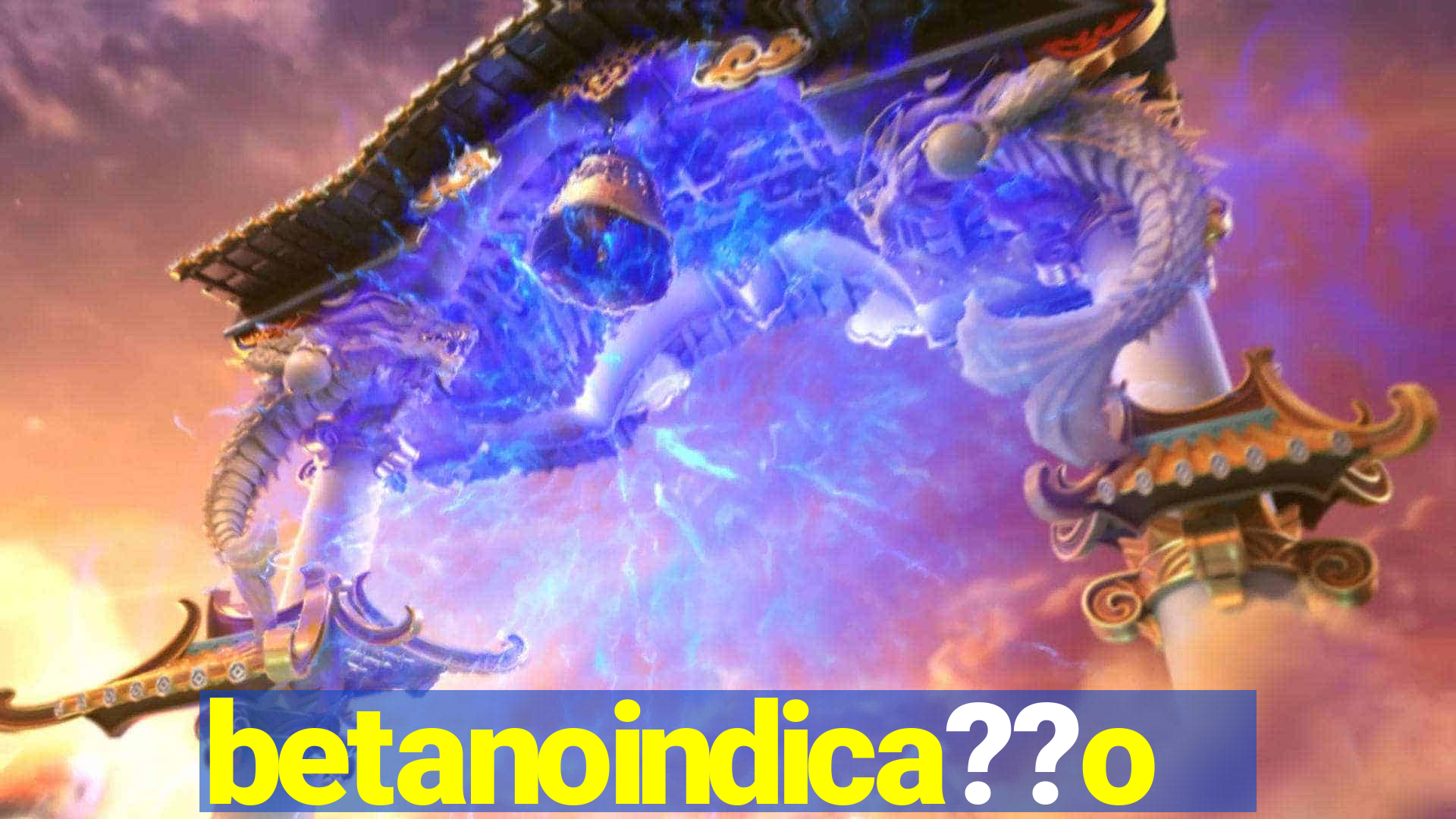 betanoindica??o