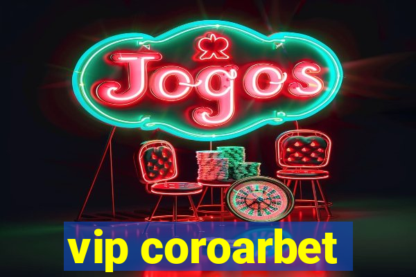 vip coroarbet