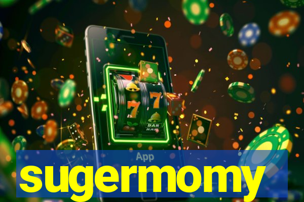 sugermomy