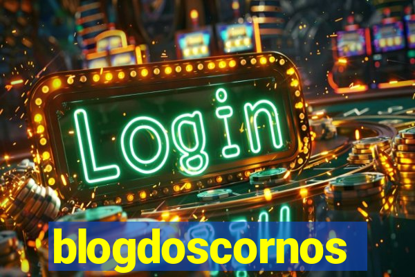 blogdoscornos