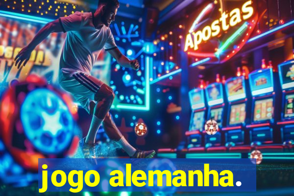 jogo alemanha.