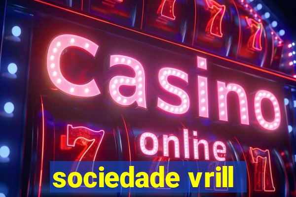 sociedade vrill